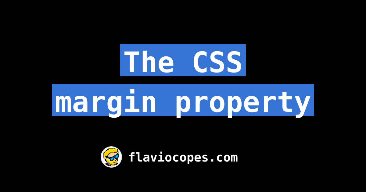 The CSS margin property