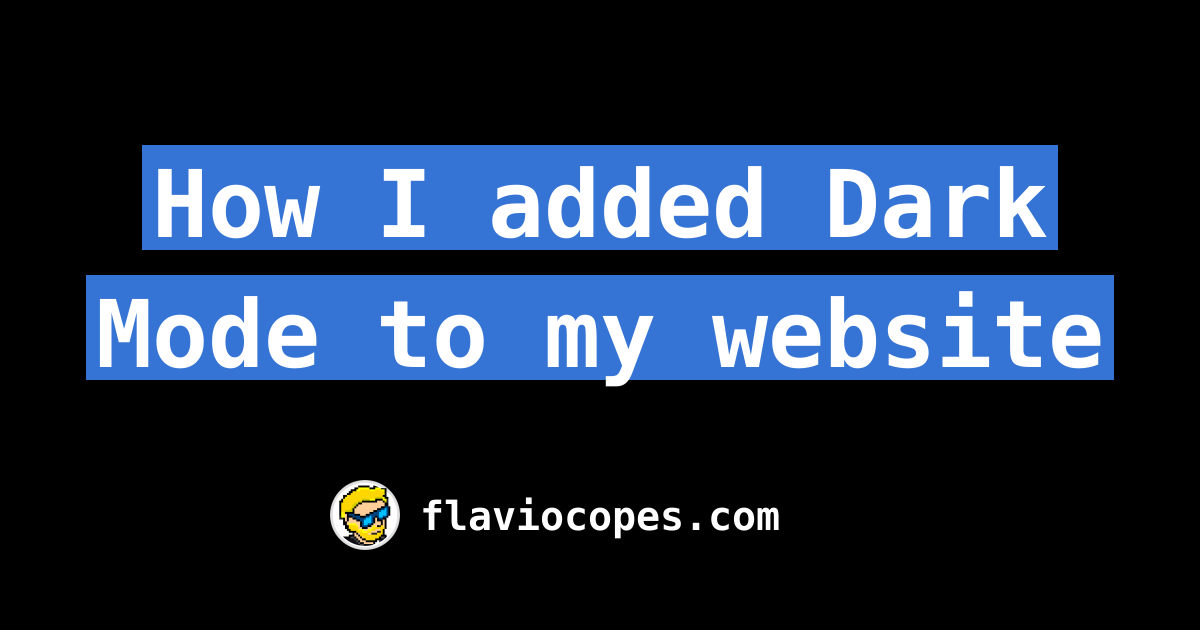 how-i-added-dark-mode-to-my-website