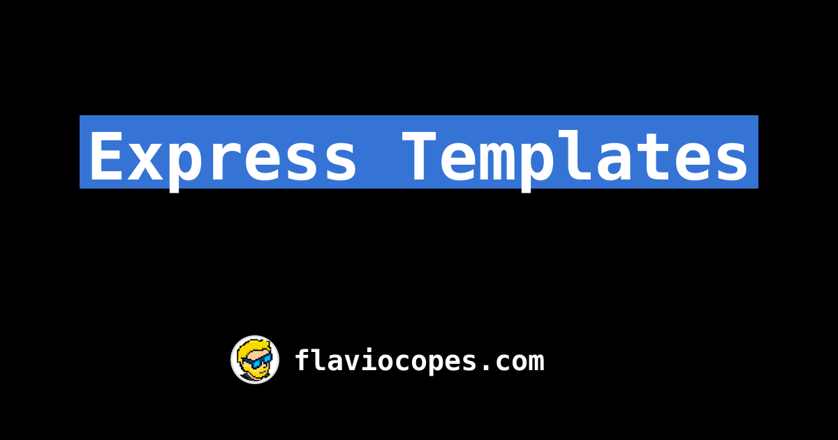 Express Templates