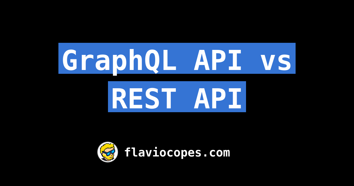 GraphQL API vs REST API