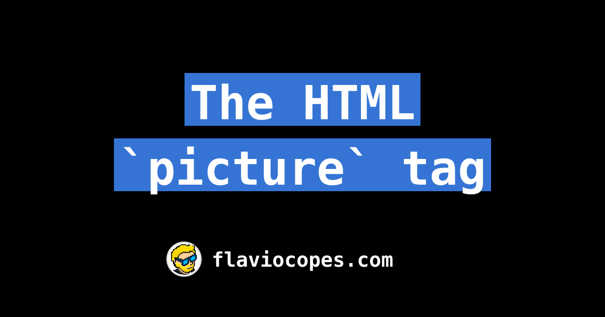 purpose of picture tag in html