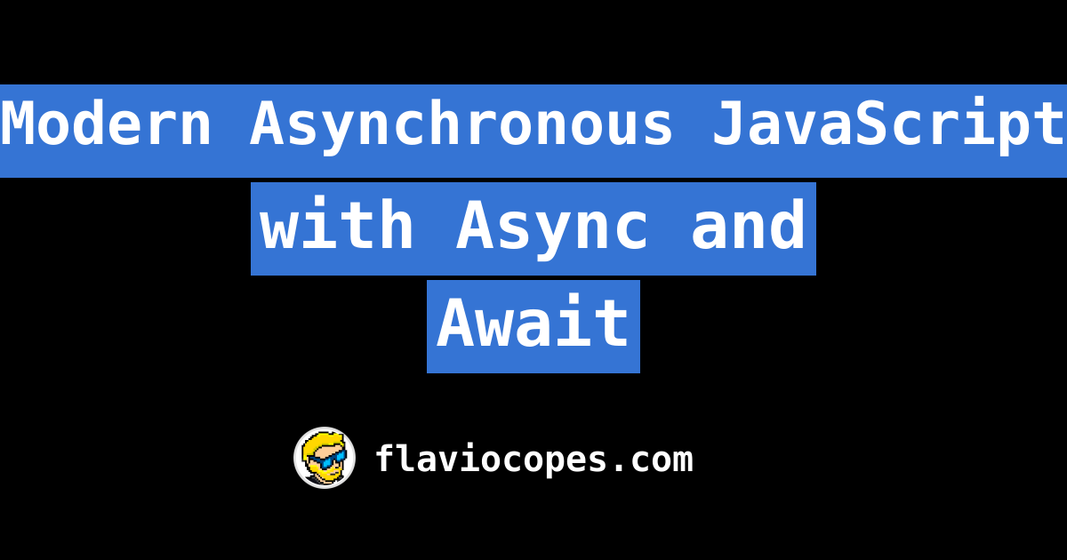 How To Use Async/await In JavaScript