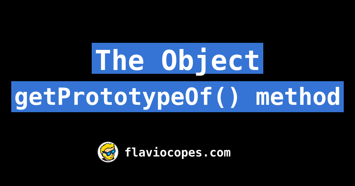 the-object-getprototypeof-method