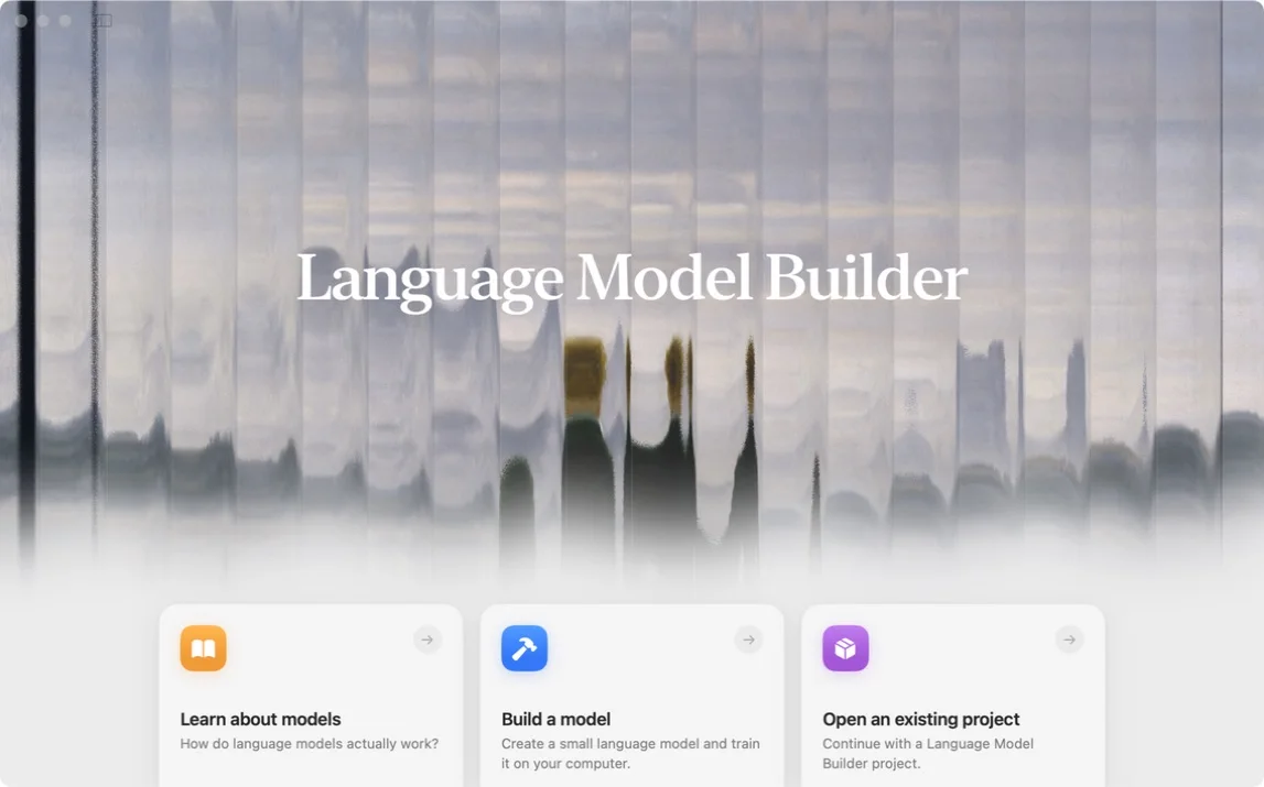 Language Model Builder welcome screen with options to learn, build, or open a project