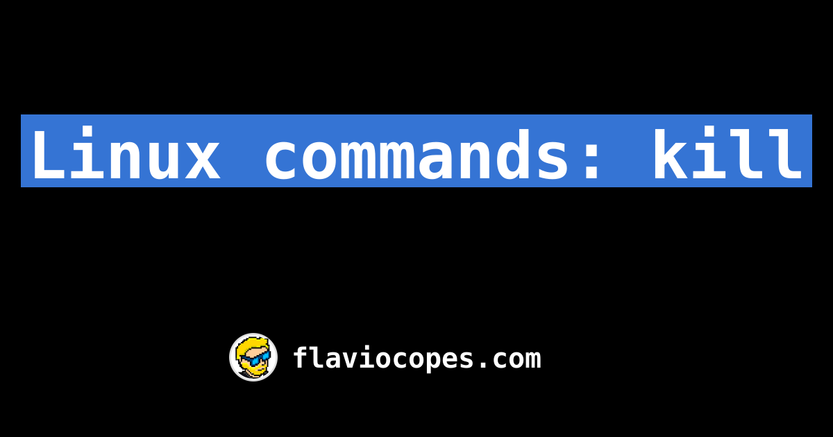 Linux commands kill