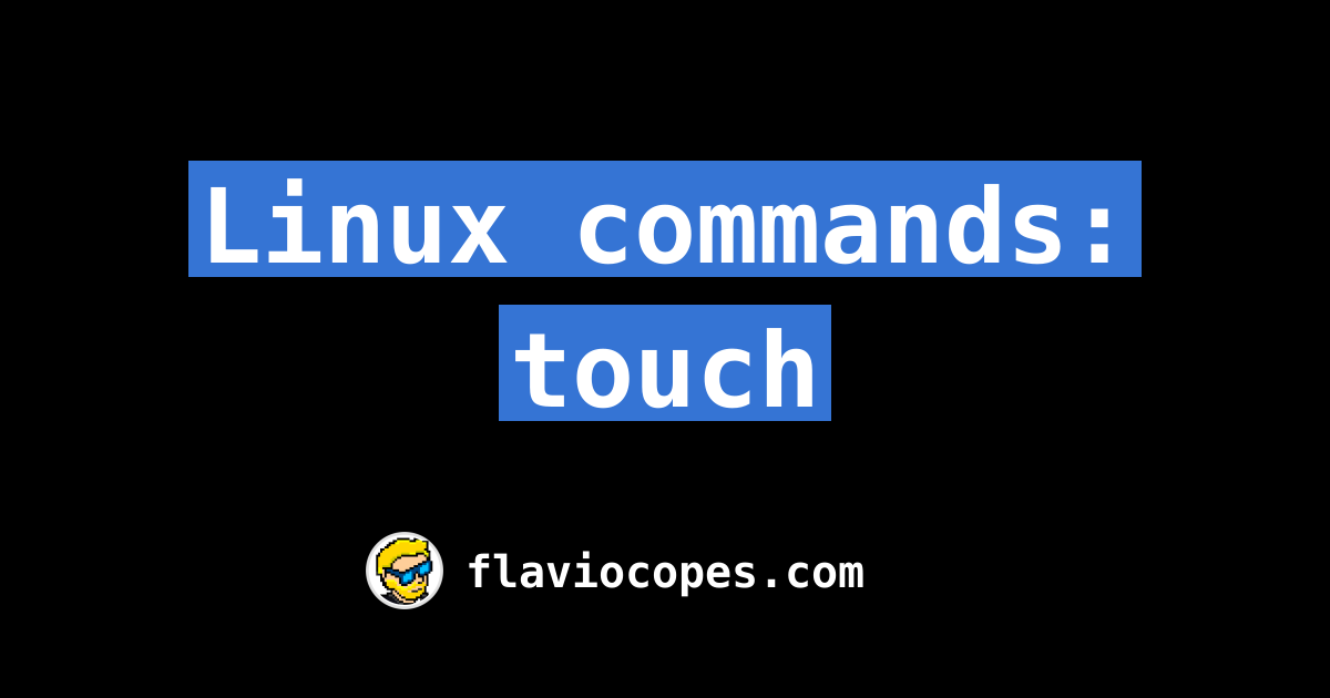 Linux commands touch