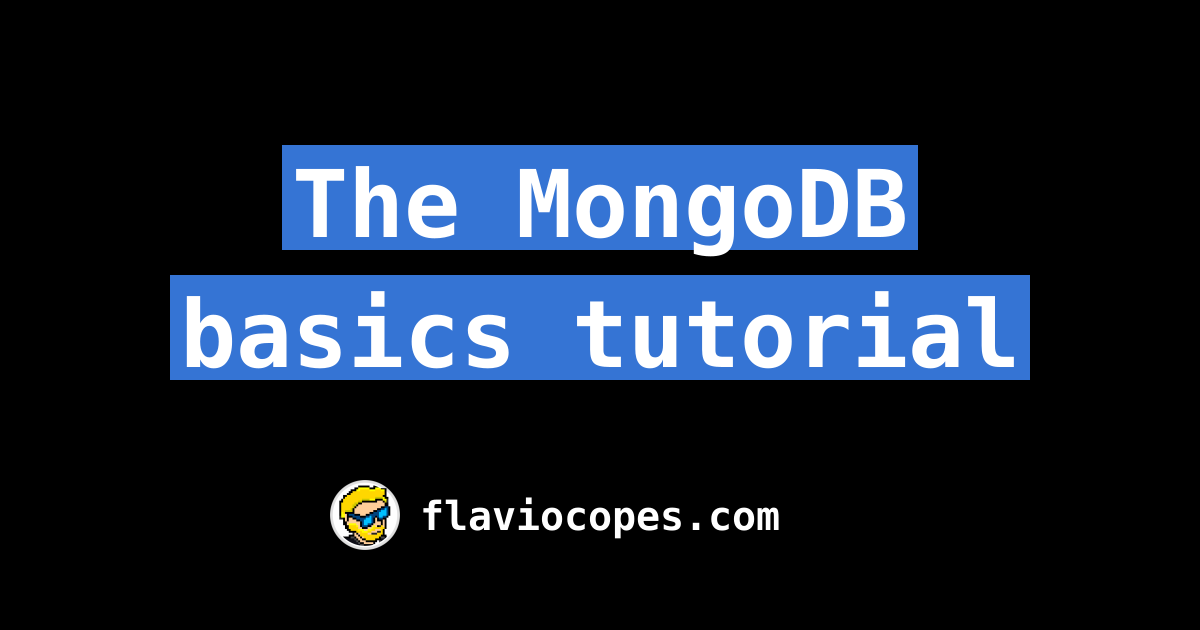 The MongoDB Basics Tutorial