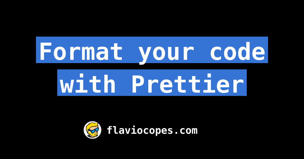 format-your-code-with-prettier