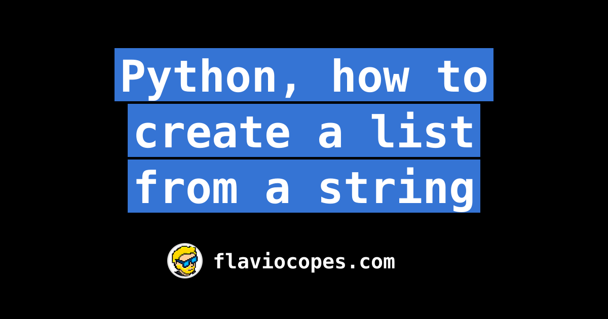 python-how-to-create-a-list-from-a-string