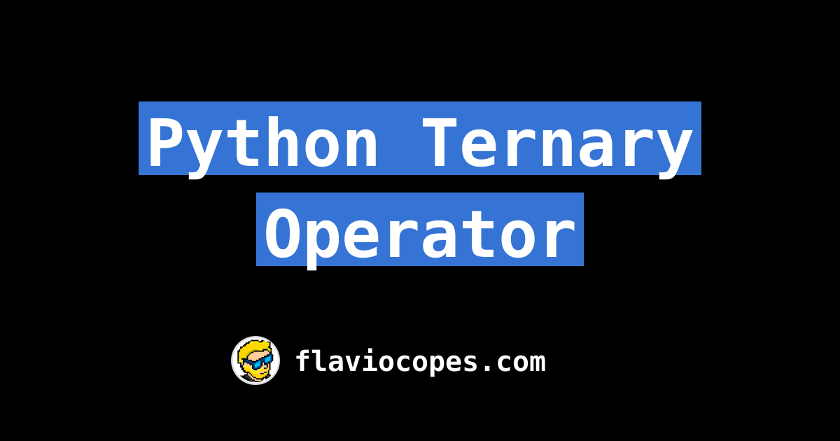 Python Ternary Operator