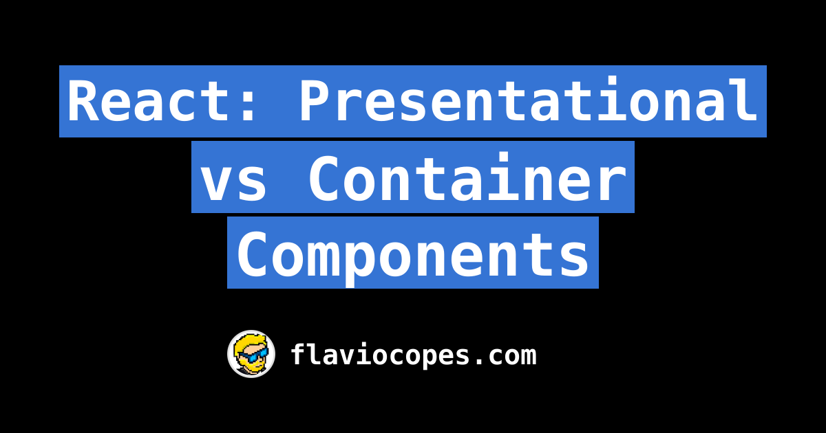 presentation component vs container component
