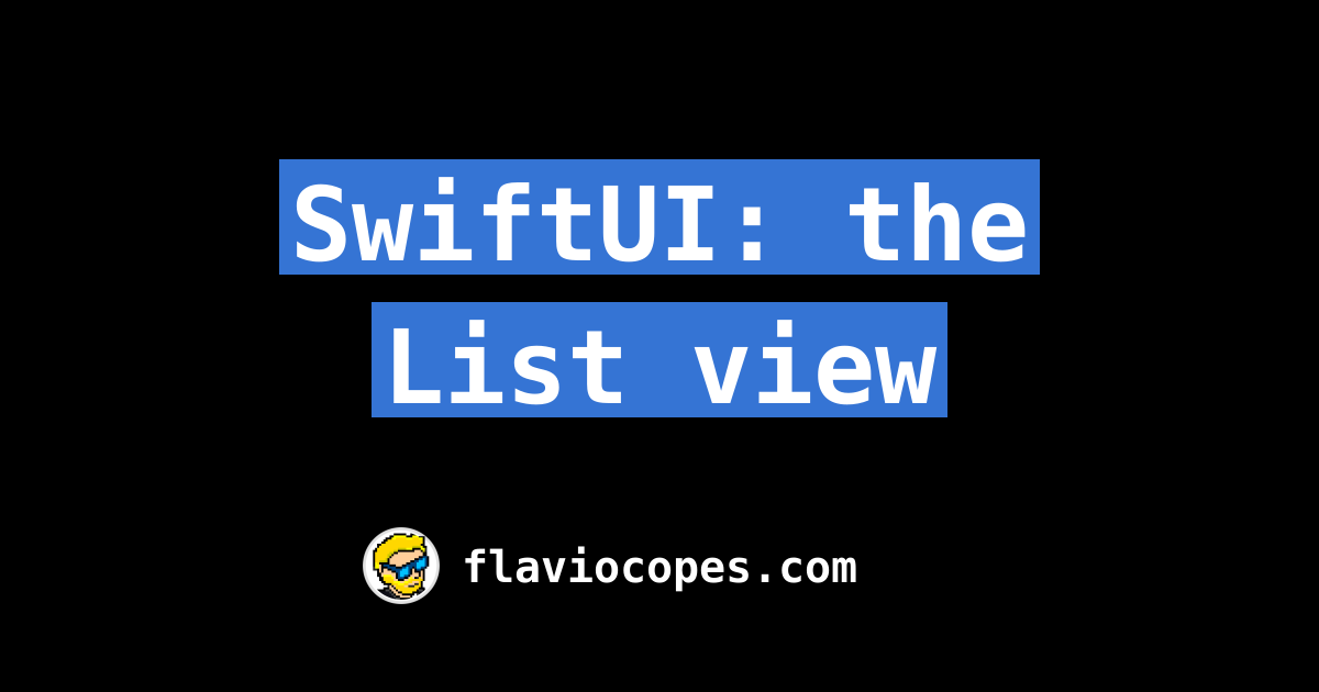 swiftui-the-list-view